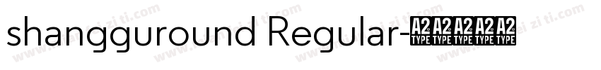 shangguround Regular字体转换